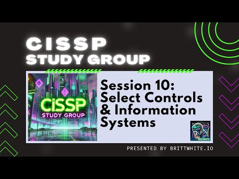 Session 10: Select Controls & Information Systems