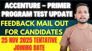 Finally Accenture Onboarding Tentative Date Update 2025 | Primer Program Feedback Mail