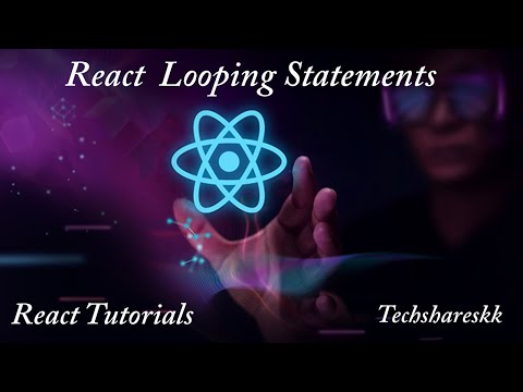 React Looping Statements | Mastering of React | Part - 8