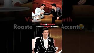 Vicky & Sidharth Roasted Punjabi Accent😂Karan Johar #karanjohar #bollywoodsongs #bollywood