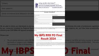 My IBPS RRB PO Final result 2024 #rrbpo2024 #ibps #ibpspo #assam #selected #ibpsrrbpo #2024