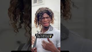 You must Collect if You Insult Them 😂 #igbo #comedy