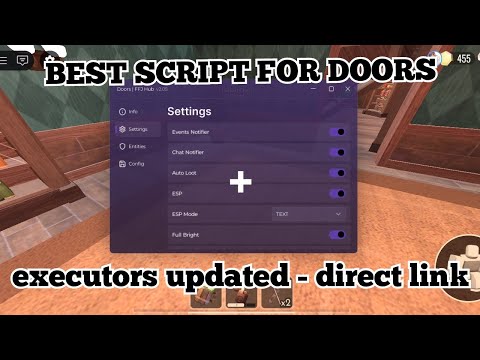 [👁️] BEST Doors Script Anti Entities, Fullbright, Chat Notifier, Auto Loot, Esp