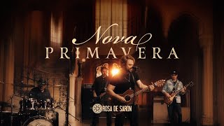 Rosa de Saron - Nova Primavera (vídeo álbum)