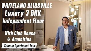Whiteland Blissville Sector 76 Gurgaon | Sample Flat | Luxury Builder Floors | Dwarka Expressway
