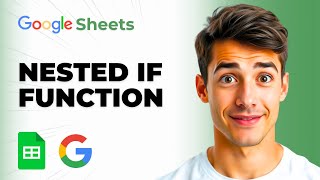 How To Use Nested IF Function In Microsoft Excel And Google Sheets (Easiest Way) (2025 Guide)