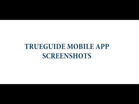 TrueGuide - Mobile Application , Education Technology