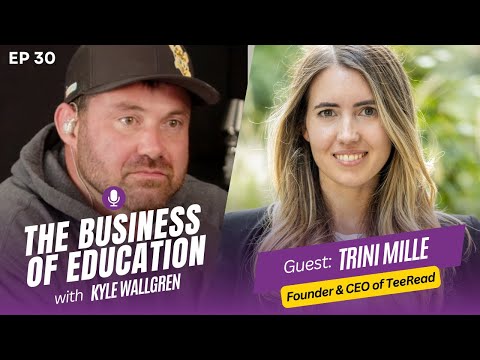 Episode 30 | How TeeRead is Improving Literacy Through AI and Personalized Learning with Trini Mille