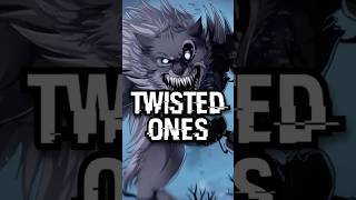 Who are THE TWISTED ONES?