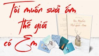 [Review Book] Tôi Muốn Sưởi Ấm Thế Giới Có Em - Sơn Đình Dạ Yến | HBOOK