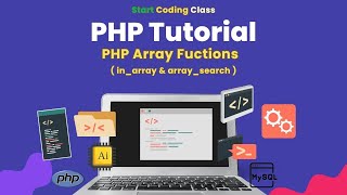 PHP Array in_array() & array_search() Function Explained with Examples | PHP Tutorial for Beginners