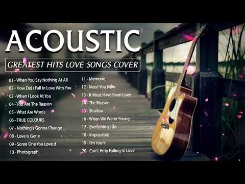 Best Old Acoustic Music - Greatest Hits Ballad English Acoustic Cover Of Popular Songs Of All Time