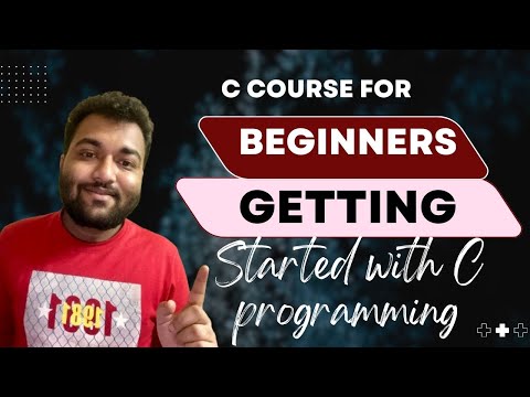 Lecture 2 Getting Started with C programming | C course for beginners 2024