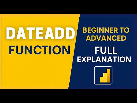 MASTER DATEADD Function in DAX | #DateTable Explained for Beginners (2025)