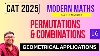 Permutations and Combinations 16 | Application of Geometry || CAT 2025 Preparation QUANT
