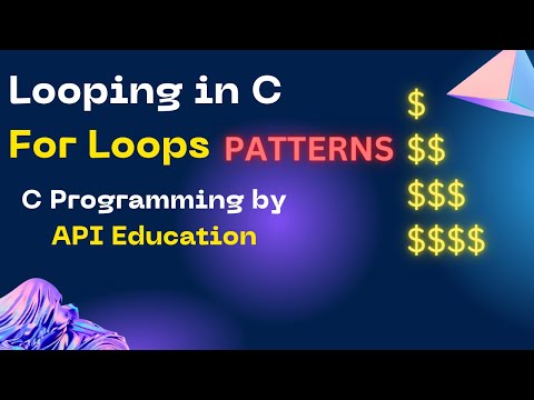 Mastering For Loops, Learn looping in C Programming With API Education