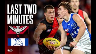 Last Two Minutes: Essendon v North Melbourne | Round 8, 2025 | AFL