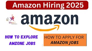 "Amazon Jobs 2025 – Roles, Requirements & Hiring Process Explained"