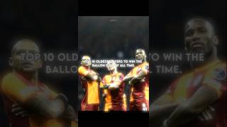 Top 10 Oldest players to win the ballon d'or of All time 💀🔥🗿|| #shorts #football #viral #edit