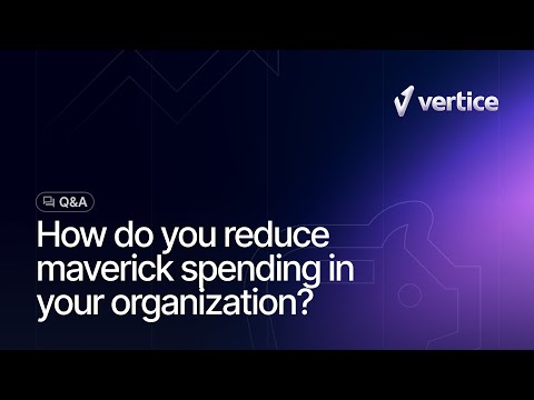 Reducing Maverick Spending in your Organization