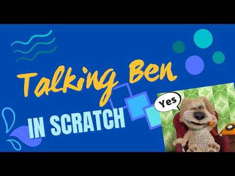 How To Make Talking Ben in Scratch