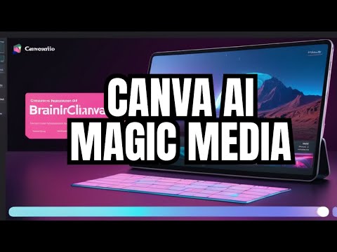 Canva Magic Media App : Canva AI image generator
