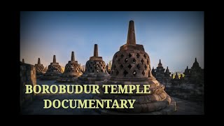 Borobudur Temple Documentary