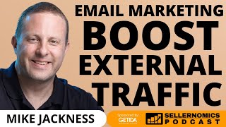 Mastering Email Marketing: Boost External Traffic | Mike Jackness