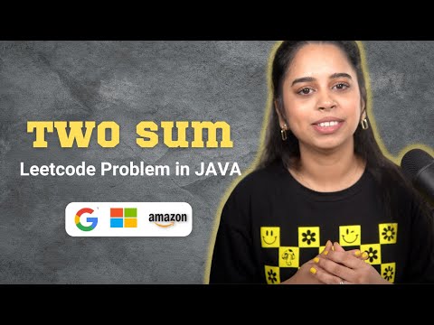 LeetCode: Two Sum in JAVA (With Approach explanation)