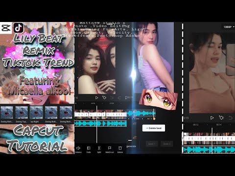 Lily Beat Remix | Tiktok Trend | CapCut Tutorial | Featuring Micaella Alkobi