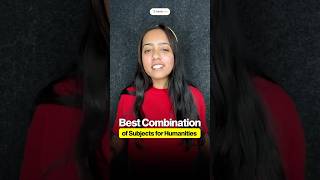 Best Combination of Subjects for Humanities #cbse