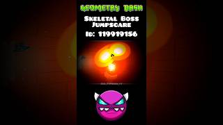 Skeletal Boss Jumpscare in Geometry Dash 💀 #geometrydash #trending #labubu #skeleton #feedshorts