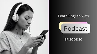 English Podcast Conversation for intermediate  | Powerful Countries | EPISODE 30 #englishpodcast