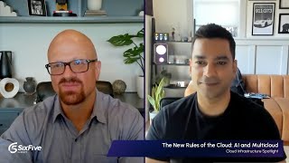 The New Rules of the Cloud: AI and Multicloud - Six Five Summit