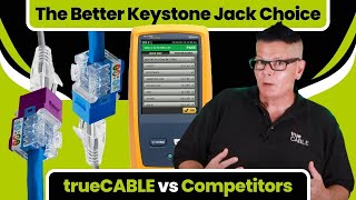 The Best Keystone Jack For Your Installation! (trueCABLE vs Competitors)