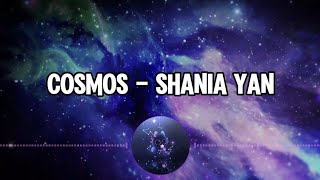 Shania Yan - Cosmos (Lyrics)