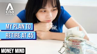 I Want To Retire Early At 45: Financial Strategies For 26-Year-Old Singaporean Gen Z | Money Mind