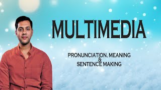 Multimedia - Meaning_&_Pronunciation_Word_World_Audio_Video_Dictionary