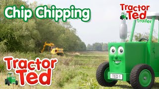 Chip Chipping 🌳 | New Tractor Ted Trailer | Tractor Ted Official Channel