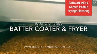 FABCON INDIA 🇮🇳 : PEANUT COATING & FRYING SYSTEM