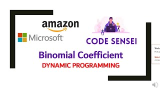 How to solve "Binomial Coeffecient" problem | Dynamic programming | Interview | Amazon | Code Sensei