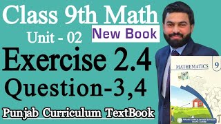 Class 9th Math New book Exercise 2.4 Q3,Q4-Exercise 2.4 Q3,4-9 Maths-9 class Maths New Book E.X 2.4