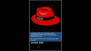 Ghada Atef - Unofficial Red Hat Certified System Administrator RHCSA 8 & 9 (EX200) Exam Preparation