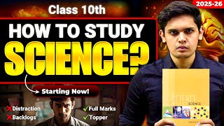How to Start Class 10th Science🔥| Toppers Strategy to Score 95% | Prashant Kirad