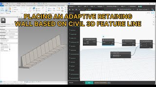 DYNAMO - Placing an Adaptive Retaining Wall based on Civil 3D Feature Line