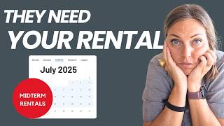 Why I Never Worry About Finding Tenants (Midterm Rentals 2025)