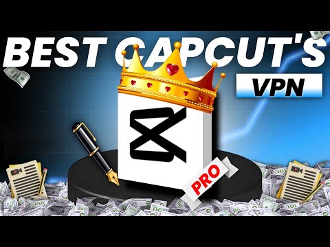 Capcut Editing | Best Vpn For Capcut pro | Capcut pro ke liye konsa vpn use kare | Capcut