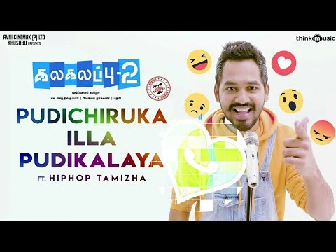 #Kalakalappu_2 | #Pudichiruka_illa_Pudikalaya_W.S.(30s)_Video_Song_Feat | #Hiphop_Tamizha | Sundar C