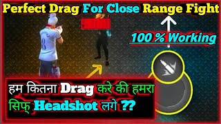 Close Range One Tap Headshot Trick In Free Fire | Rotation Drag Trick #shorts