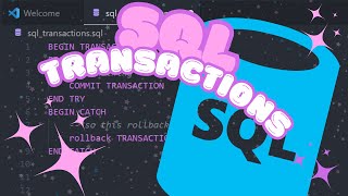How to write SQL Transactions